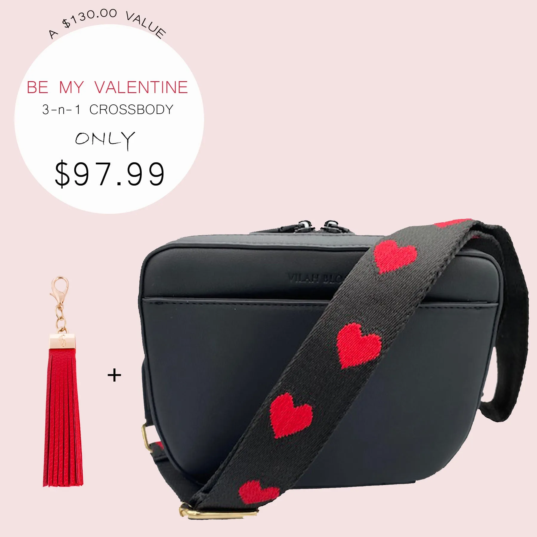 BE MY VALENTINE: 3-n-1 Crossbody Bundle