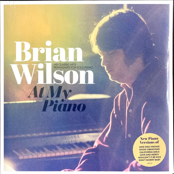 Brian Wilson ~ At My Piano (His Classic Hits Reimagined For Solo Piano)