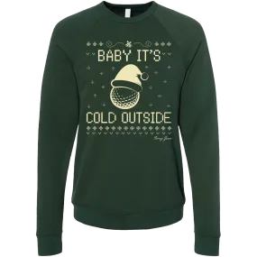 Golf Baby It's Cold Outside Unisex Ugly Sweatshirt