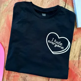 I Hate Everybody Heart Tee - Black