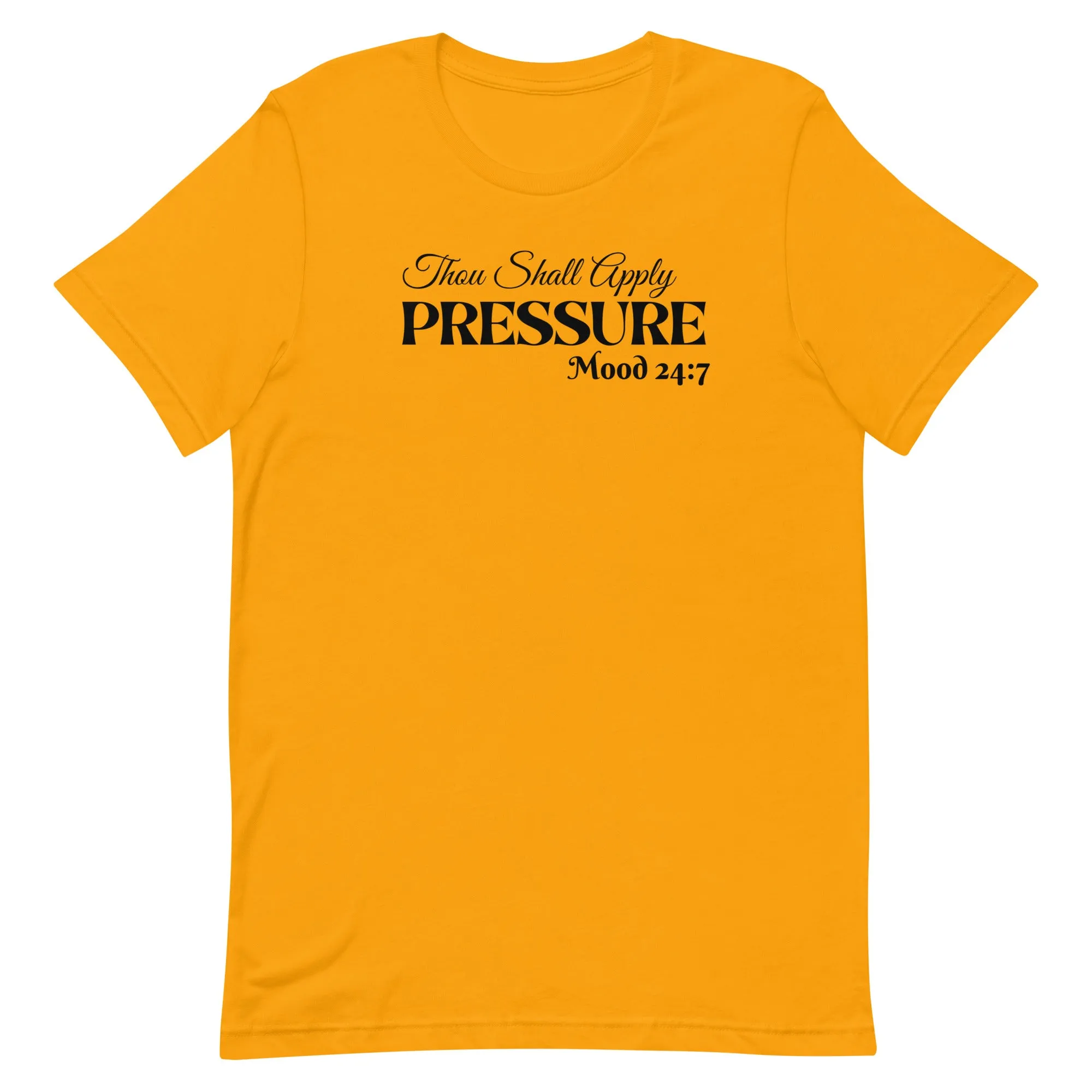 Pressure Unisex t-shirt